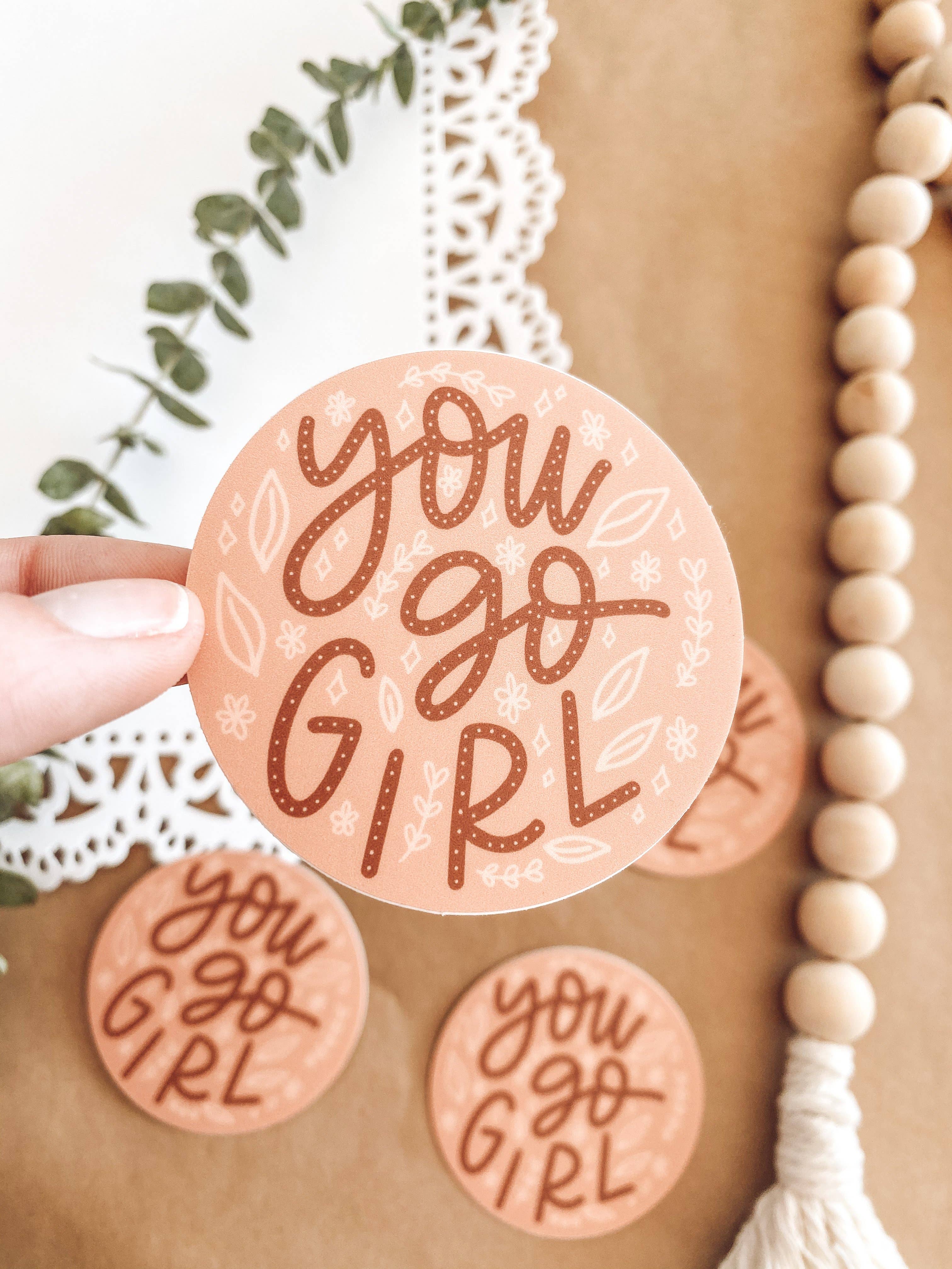 Jess's Paper Co: Sticker - You Go Girl