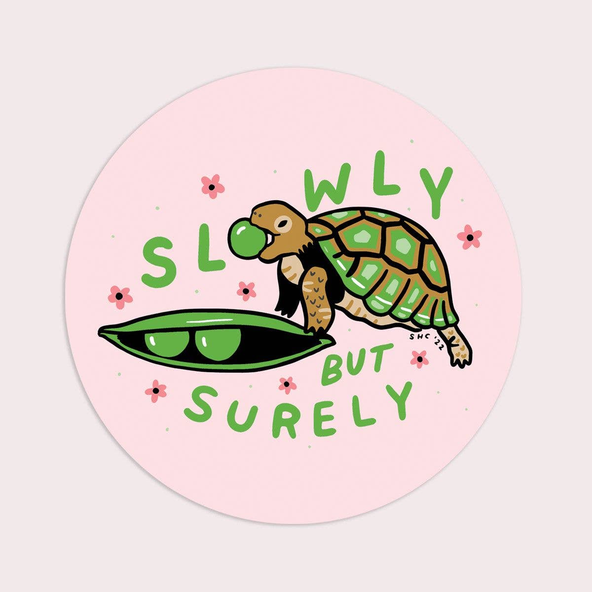 Stay Home Club: Vinyl Sticker - Slowly but Surely (Turtle)