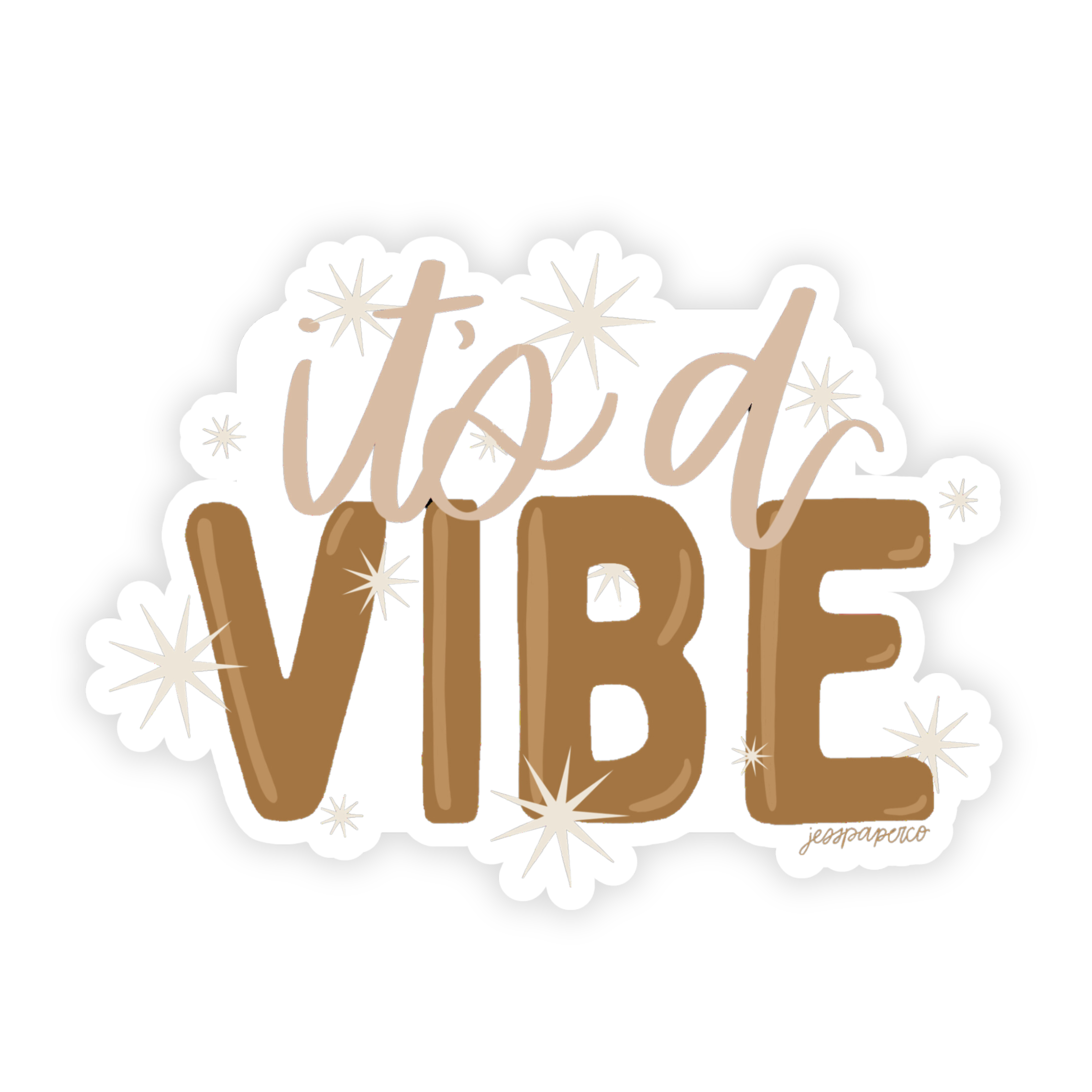 Jess's Paper Co:  Sticker - It's a Vibe Sticker