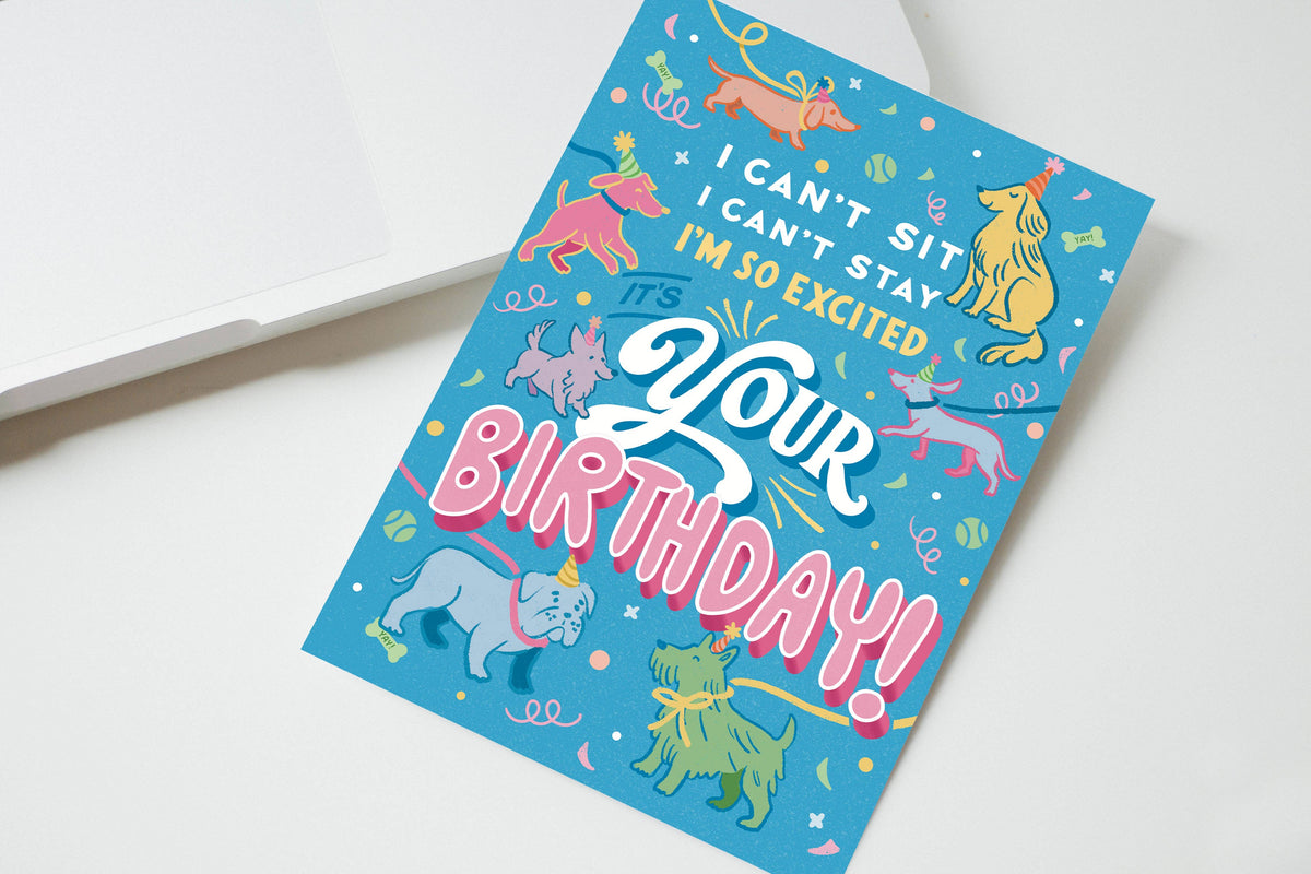 Dog Birthday Greeting Card - So Excited It's Your Birthday – hanson road