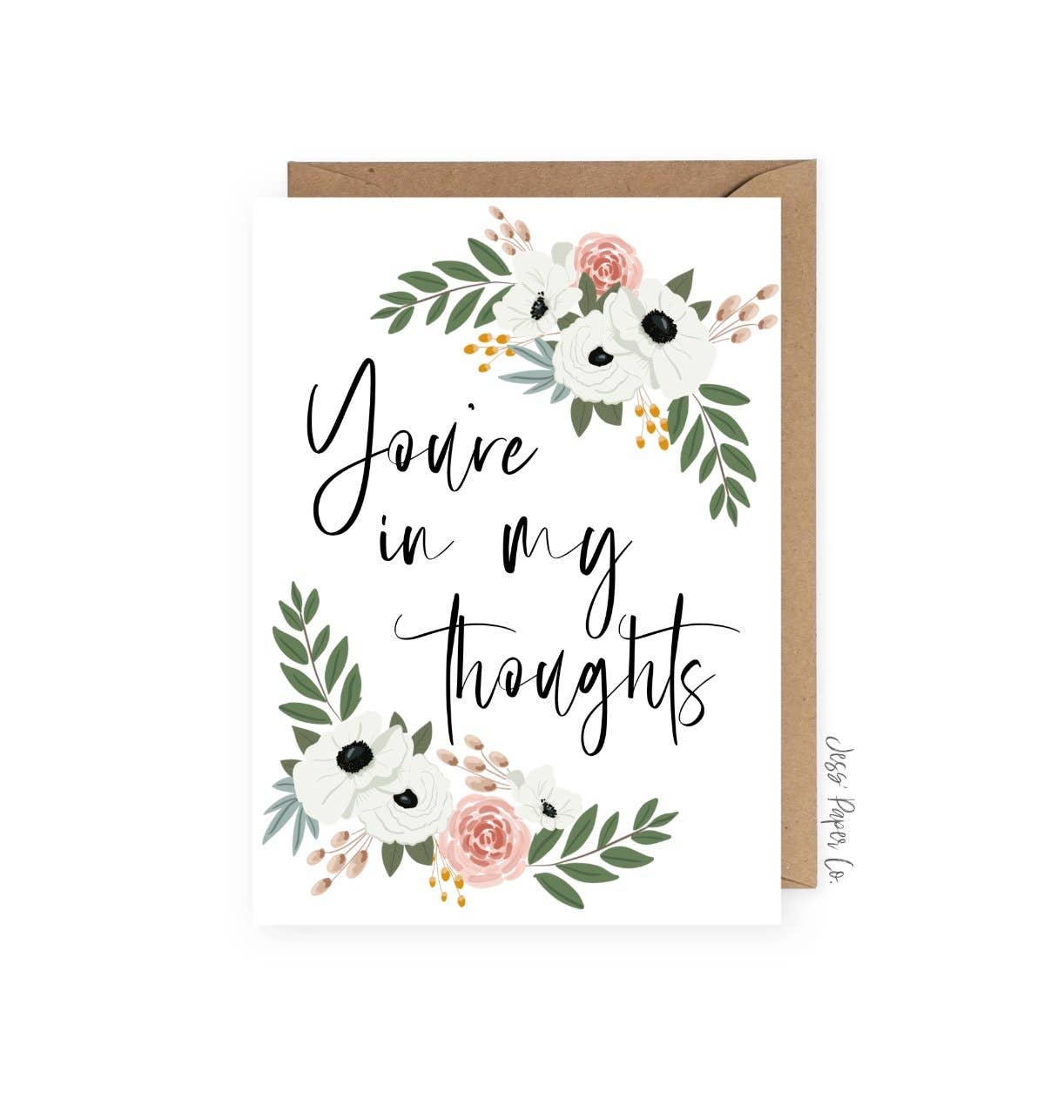 Jess's Paper Co: Greeting Card - You're in my Thoughts Condolence